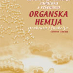 Uputstvo za rešavanje zadataka sa rešenjima: Organska hemija struktura i funkcija
