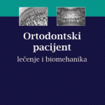 Ortodontski pacijent: lečenje i biomehanika