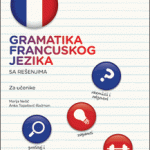 Gramatika francuskog jezika sa rešenjima (za učenike)