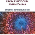 SUVREMENI PRISTUP PRVIM PSIHOTIČNIM POREMEĆAJIMA
