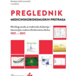 PREGLEDNIK MEDICINSKOBIOKEMIJSKIH PRETRAGAKliničkog zavoda za medicinsku biokemiju i laboratorijsku medicinu Kliničke bolnice Merkur 1937. - 2017.
