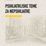 Psihijatrijske teme za nepsihijatre