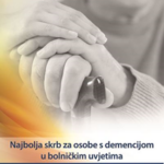 Najbolja skrb za osobe s demencijom u bolničkim uvjetima