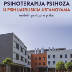 Psihoterapija psihoza u psihijatrijskim ustanovama