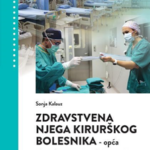 Zdravstvena Njega Kirurškog Bolesnika - Opća