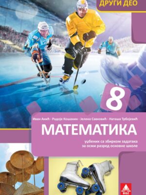 Matematika 8, udžbenik i radna sveska za 8.razred 2. deo