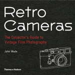 Retro Cameras: The Collector's Guide to