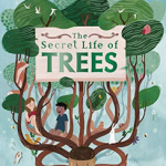 The Secret Life of Trees