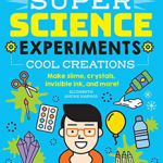 SUPER Science Experiments: Cool Creation