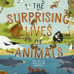 The Surprising Lives of Animals