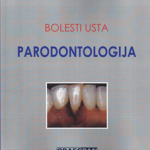 Bolesti usta parodontologija : oralna žarišta i konsekutivna oboljenja - tzv. fokalna infekcija. Parodontologija