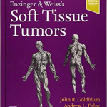 Enzinger and Weiss's Soft Tissue Tumors