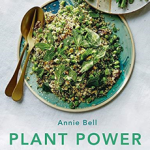 Plant Power: Protein-rich recipes for vegetarians and vegans