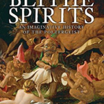 Blithe Spirits: An Imaginative History of the Poltergeist