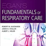Egan's Fundamentals of Respiratory Care