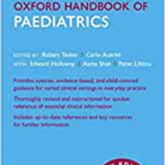 Oxford Handbook of Paediatrics 3e (Oxford Medical Handbooks) Paperback – 4 Jan. 2021by Robert C. Tasker (Editor), Carlo L. Acerini (Editor), Edward Holloway (Editor), Asma Shah (Editor), Pete Lillitos (Editor)