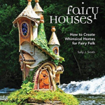 Fairy Houses