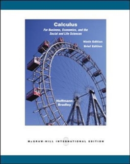 Calculus for Business, Economics, and the Social and Life Sciences: With MathZone