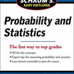 Schaum's Easy Outline of Probability and Statistics