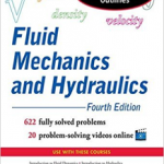 Schaum's Outline of Fluid Mechanics and Hydraulics, 4th Edition