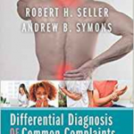 Differential Diagnosis of Common Complaints