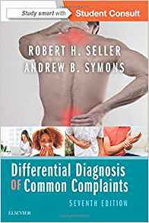 Differential Diagnosis of Common Complaints