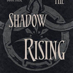 The Shadow Rising
