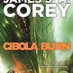 Cibola Burn : Book 4 of the Expanse (now a Prime Original series)