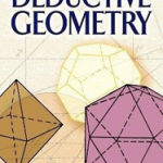 Deductive Geometry (Dover Books on Mathematics)
