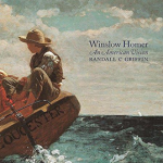Winslow Homer, An American Vision
