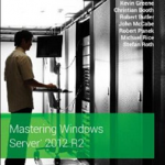 Mastering Windows Server 2012 R2