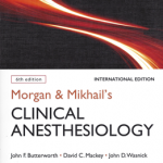 Morgan & Mikhail's Clinical Anesthesiology, 6 Ed -IE