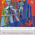 The Constitution of Singapore: A Contextual Analysis