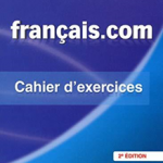 Francais.Com: Cahier D'Exercices 1