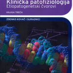 KLINIČKA PATOFIZIOLOGIJA (IV toma) - ETIOPATOGENETSKI ČVOROVI