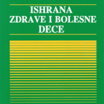 Ishrana zdrave i bolesne dece