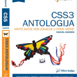 CSS3 ANTOLOGIJA - Vinite svoje veb lokacije u nove visine