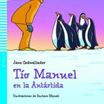 TIO MANUEL EN LA ANTARTIDA + Audio CD