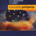 FORENZIČKA PSIHIJATRIJA drugo izdanje