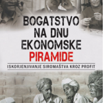 BOGATSTVO NA DNU EKONOMSKE PIRAMIDE