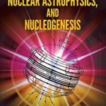 Stellar Evolution, Nuclear Astrophysics, and Nucleogenesis