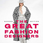 The Great Fashion Designers: From Chanel to McQueen, the names that made fashion history
