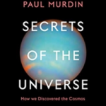 Secrets of the Universe : How We Discovered the Cosmos