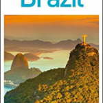 Brazil, DK Eyewitness Travel Guide