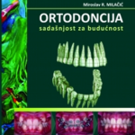 Ortodoncija : sadašnjost za budućnost