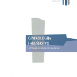 Ginekologija i akušerstvo : udžbenik za studente medicine
