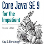 Core Java Se 9 for the Impatient