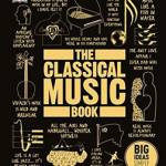 The Classical Music Book