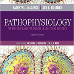 Pathophysiology: The Biologic Basis for Disease in Adults and Children, 8 Ed