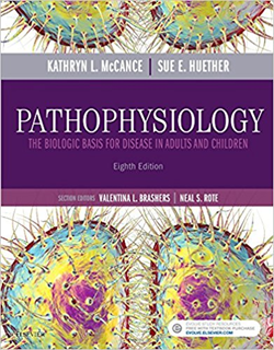 Pathophysiology: The Biologic Basis for Disease in Adults and Children, 8 Ed